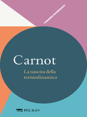cover image of Carnot--La nascita della termodinamica